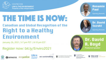Jan 26, 2021: The Time is Now: Canadian and Global Recognition of the Right to a Healthy Environment