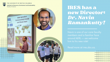 IRES welcomes new Director Dr. Navin Ramankutty