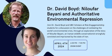 Dr. David Boyd & UBC Scholars Talk about the Wrongfully Convicted and Imprisoned Niloufar Bayani