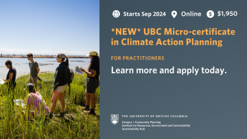 UBC Micro-certificate in Climate Action Planning: Foundations, Finance and Implementation